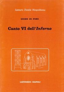 Lectura Dantis Neapolitana. Canto VI dell'Inferno