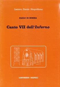 Lectura Dantis Neapolitana. Canto VII dell'Inferno