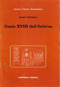 Lectura Dantis Neapolitana. Canto XVIII dell'Inferno