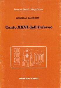 Lectura Dantis Neapolitana. Canto XXVI dell'Inferno
