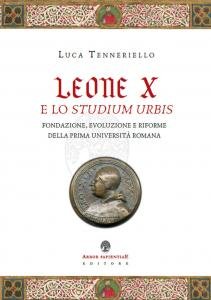 Leone X e lo Studium Urbis. Fondazione, evoluzione e riforme …