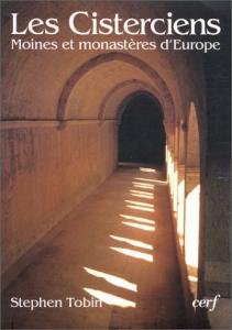 Les Cisterciens. Moines et monastères d'Europe | Immagine Gallery 2
