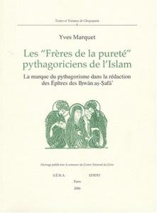 Les "Frères de la pureté" pythagoriciens de l'Islam. La marque …