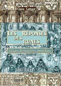 Les Réponses des Runes. Tirages divinatoires immédiats