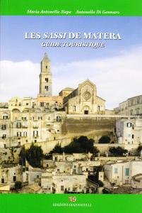 Les Sassi de Matera. Guide touristique