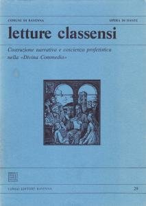 Letture Classensi 29. Costruzione narrativa e coscienza profetistica nella Divina …