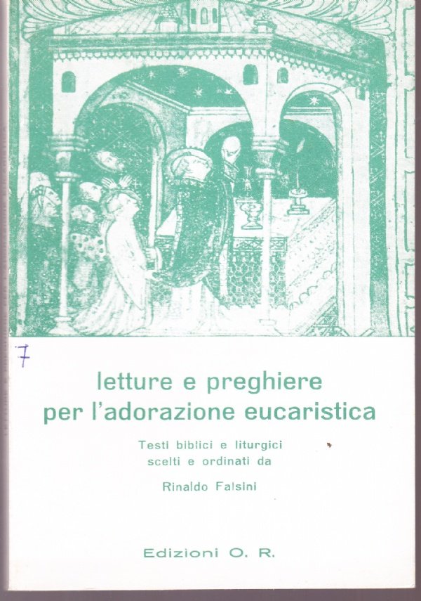 Letture e preghiere per l'adorazione eucaristica