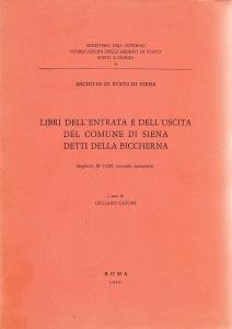 Libri dell'entrata e dell'uscita del Comune di Siena detti della …