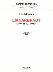 Líknarbraut. La via della grazia. Testo, traduzione, commento e glossario