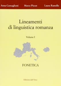 Lineamenti di linguistica romanza Volume I. Fonetica