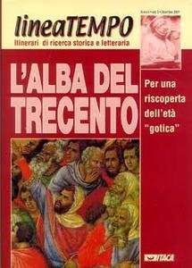 Lineatempo 3/2001. L'alba del Trecento. Per una riscoperta dell'età "gotica"