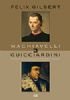 Machiavelli e Guicciardini. Pensiero politico e storiografia a Firenze nel …