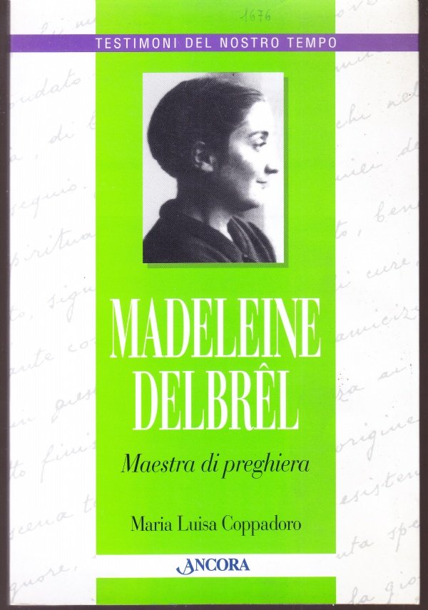 Madeleine Delbrêl. Maestra di preghiera