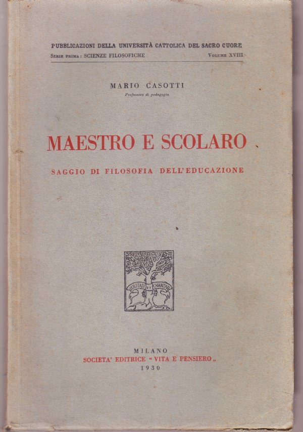 Maestro e scolaro. Saggio di filosofia dell'educazione