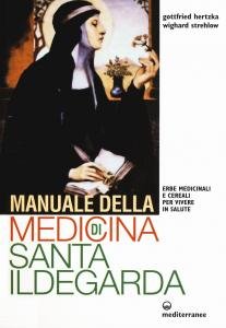 Manuale della medicina di Santa Ildegarda