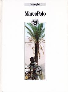 Marco Polo. Immagini 2