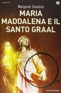 Maria Maddalena e il santo Graal