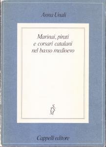 Marinai, pirati e corsari catalani nel basso medioevo