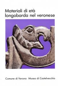 Materiali di età longobarda nel Veronese