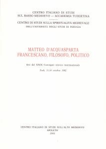 Matteo d'Acquasparta. Francescano, filosofo, politico