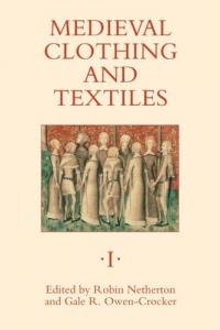 Medieval Clothing and Textiles 1