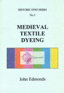 Medieval textile dyeing