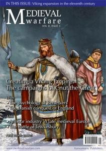 Medieval Warfare vol. II, issue 1. The wars of Cnut …