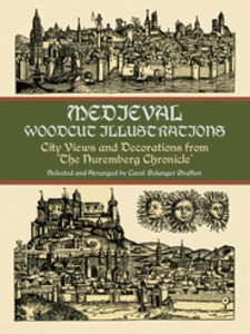 Medieval Woodcut Illustrations: City Views and Decorations from "The Nuremberg …