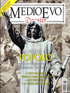 Medioevo dossier n. 29 Novembre/Dicembre 2018. Le grandi dinastie dell'Italia …