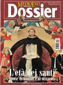 Medioevo Dossier n. 4/2000. L'età dei santi. Storie di uomini …