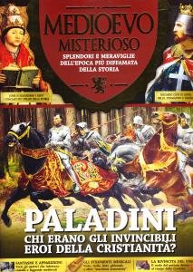 Medioevo misterioso n° 10. Splendori e meraviglie dell'epoca più diffamata …