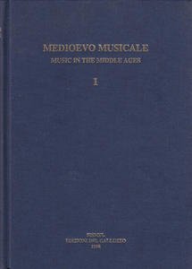 Medioevo musicale / Music in the Middle Ages I. Bollettino …