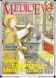 Medioevo n.1 (84) Gennaio 2004. La cultura a Genova. Bisanzio …