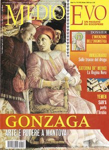 Medioevo n.10 (105) Ottobre 2005. La signoria dei Gonzaga. Caterina …