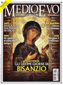 Medioevo n. 11 (262) Novembre 2018. Dante in esilio. Ultimi …