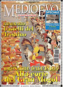 Medioevo n.5 (16) Maggio 1998. Lotte di fazione. L'India Mogol. …