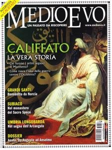 Medioevo n. 5 (244) Maggio 2017. Califfato. San Benedetto da …