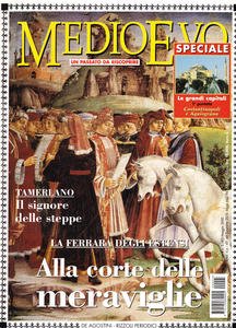 Medioevo n.5 (40) Maggio 2000. La signoria estense. L'impero di …