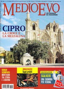 Medioevo n.6 (125) Giugno 2007. Cipro, tra Cristianesimo e Islam. …