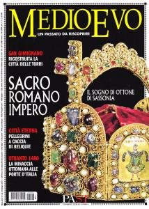 Medioevo n. 6 (185) giugno 2012. Sacro Romano Impero/2: gli …