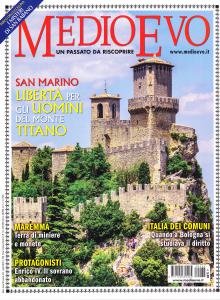 Medioevo n. 7 (234) Luglio 2016. Maremma. Italia dei Comuni/7. …