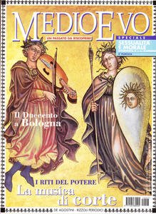 Medioevo n.7 (54) Luglio 2001. Il Duecento a Bologna. La …