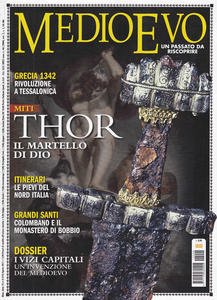 Medioevo n. 8 (175) Agosto 2011. Thor. Zeloti a Salonicco. …