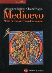 Medioevo. Storia di voci, racconto di immagini | Immagine principale