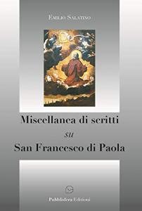 Miscellanea di scritti su San Francesco di Paola