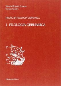 Moduli di Filologia germanica 1. Filologia germanica