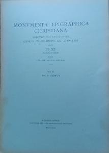 Monumenta Epigraphica Christiana saeculo XIII antiquiora quae in Italiae finibus …