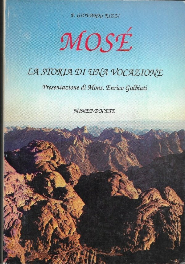 Mosé. La storia di una vocazione