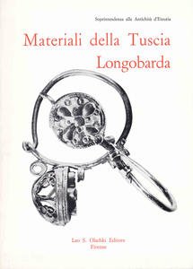 Mostra dei materiali della Tuscia Longobarda nelle raccolte pubbliche toscane