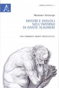 Mostri e diavoli nell'Inferno di Dante Alighieri. Con commenti inediti …